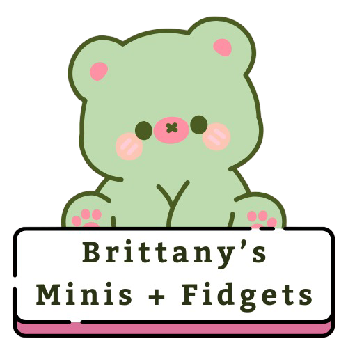 Brittany's Minis and Fidgets